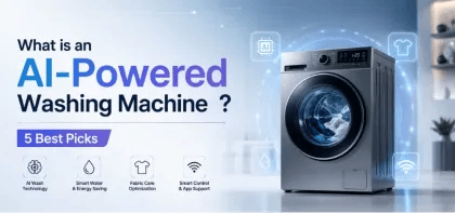 What is an AI-Powered Washing Machine? 5 Best Picks