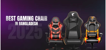 Best Gaming Chairs in Bangladesh in 2026