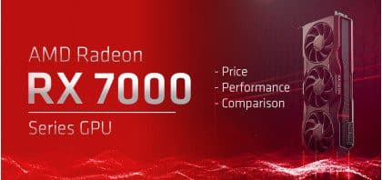 RX 7000 Series GPU Release Date: Price, Performance & Comparison
