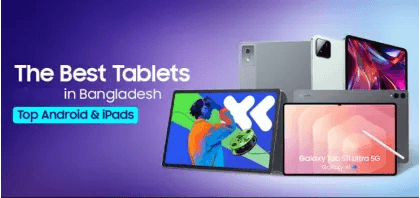 Best Tablets in Bangladesh - 2026