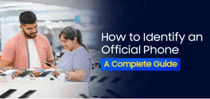 How To Check Official & Unofficial Phone in Bangladesh